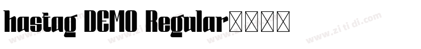 hastag DEMO Regular字体转换